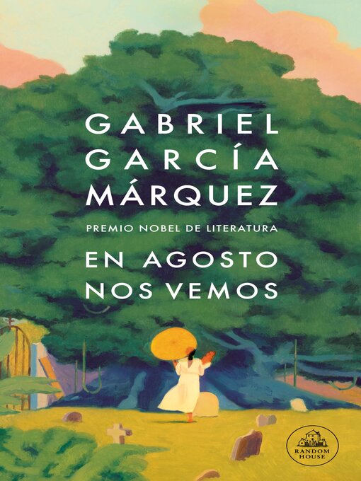 Title details for En agosto nos vemos by Gabriel García Márquez - Available